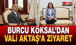 Burcu Köksal’dan Vali Aktaş’a Ziyaret