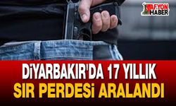 Diyarbakır'da 17 Yıllık Sır Perdesi Aralandı