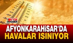 Hava durumu: Afyon'da havalar ısınıyor!..