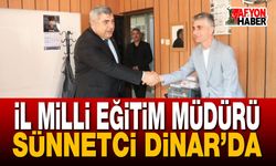 İl Milli Eğitim Müdürü Sünnetci Dinar’da