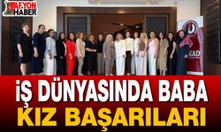 İş Dünyasında Baba Kız Başarıları