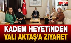 KADEM Heyetinden Vali Aktaş’a Ziyaret