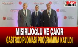 Mısırlıoğlu ve Çakır Gastrodiplomasi Programında