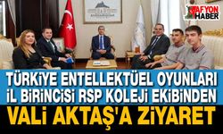 Vali Aktaş'tan Türkiye Entelektüel Oyunları birincisi RSP Koleji ekibine tebrik