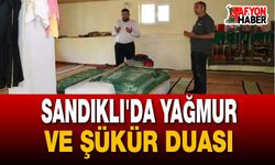 Sandıklı'da Yağmur ve Şükür Duası
