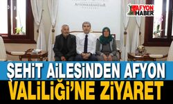 Şehit Ailesinden Afyon Valiliği’ne Ziyaret