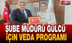Şube Müdürü Gülcü İçin Veda Programı