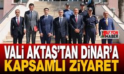 Vali Aktaş’tan Dinar’a Kapsamlı Ziyaret