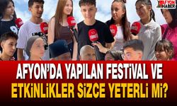 Afyon’da Yapılan Festival ve Etkinlikler Sizce Yeterli Mi?