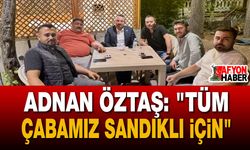 Sandıklı Belediye Başkanı Adnan Öztaş Hemşehrileriyle Buluştu