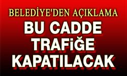 Afyonkarahisar Belediyesi: Bu cadde trafiğe kapatılacak!..