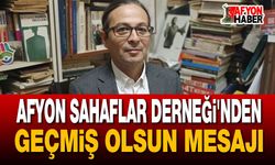 Afyon Sahaflar Derneği'nden Geçmiş Olsun Mesajı