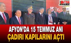 Afyonkarahisar’da 15 Temmuz Anı Çadırı Kapılarını Açtı