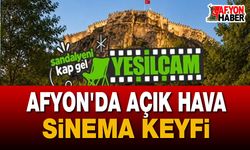 Afyonkarahisar’da Yaz Akşamına Yeşilçam Dokunuşu