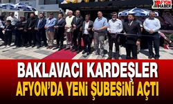 Baklavacı Kardeşler, Afyon’da Yeni Şubesini Açtı