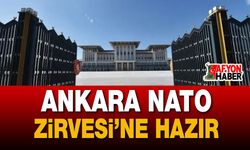 Ankara NATO Zirvesi’ne Hazır