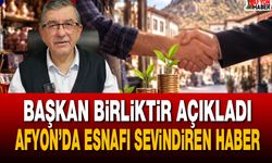 Afyon’da esnafın yüzünü güldüren müjde!