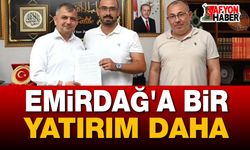 Emirdağ'a Bir Yatırım Daha!..