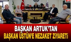 Başkan Artuk’tan ESOB Başkanı Üstün’e Nezaket Ziyareti
