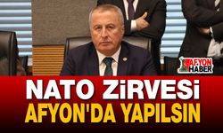 Hakan Şeref Olgun: Nato zirvesi Afyon'da yapılsın