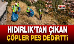 Hıdırlık’tan çıkan çöpler pes dedirtti!