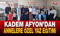 KADEM Afyon’dan Annelere Özel Yaz Eğitimi