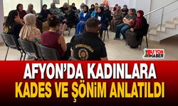 Afyon’da Kadınlara KADES Ve ŞÖNİM Anlatıldı