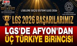 LGS'de Afyon'dan Üç Türkiye Birincisi