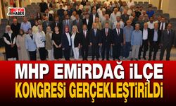 MHP Emirdağ İlçe Kongresi Gerçekleştirildi