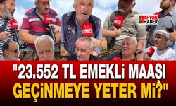 "23.552 TL Emekli Maaşı Geçinmeye Yeter Mi?"