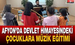 Afyon’da Devlet Himayesindeki Çocuklara Müzik Eğitimi