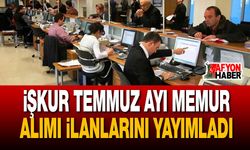 İŞKUR Temmuz Ayı Memur Alımı İlanlarını Yayımladı!.