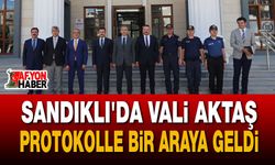 Sandıklı'da Vali Aktaş Protokolle bir araya geldi
