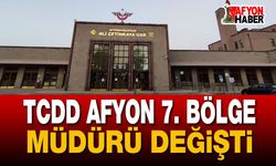 TCDD Afyon 7. Bölge Müdürü Değişti