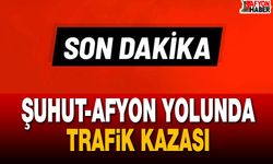 Şuhut-Afyon Yolunda Trafik Kazası