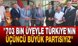 "703 Bin Üyeyle Türkiye'nin Üçüncü Büyük Partisiyiz"