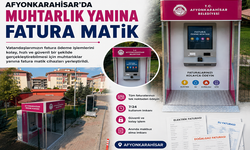 Afyonkarahisar’da Muhtarlık Yanına Fatura Matik