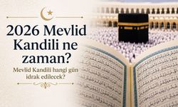 2026 Mevlid Kandili ne zaman? Mevlid Kandili hangi gün idrak edilecek?