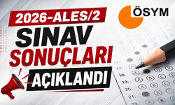 2026-ALES/2 Sınav Sonuçları Açıklandı