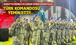 Şuhut'ta renkli ve gurur veren görüntüler: Türk Komandosu yemin etti!..