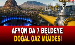 Afyon'da 7 Beldeye Doğal Gaz Müjdesi