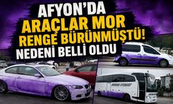 Afyon’da araçlar mor renge bürünmüştü! Nedeni belli oldu