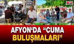 Afyon’da "Cuma Buluşmaları"