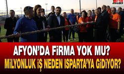 Afyon’da firma yok mu? Milyonluk iş neden yıllardır Isparta’ya gidiyor?