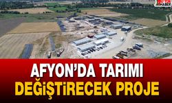 Afyon’da tarımı değiştirecek proje