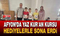 Afyon’da yaz Kur'an Kursu hediyelerle sona erdi
