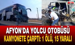 Afyon'da Yolcu Otobüsü Kamyonete Çarptı: 1 Ölü, 15 Yaralı