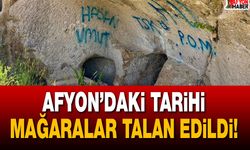 Afyon’da 8’inci yüzyıldan kalma tarihi mağaralar talan edildi!