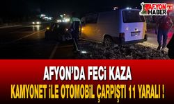 Afyonkarahisar’da feci kaza: Kamyonet ile otomobil çarpıştı 11 yaralı!