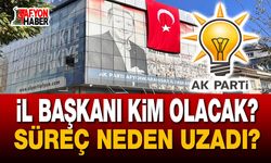 AK Parti'de il başkanlığı için süreç neden uzadı?!..